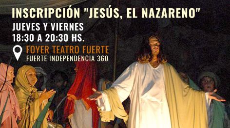 Inscripción para participar de "Jesús, El Nazareno"