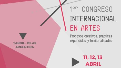 Tandil tendrá su 1° Congreso Internacional en Artes